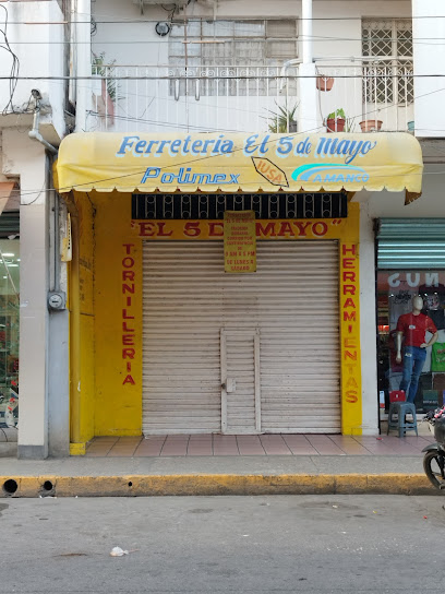 Ferretería El 5 de Mayo en San Juan Bautista Tuxtepec